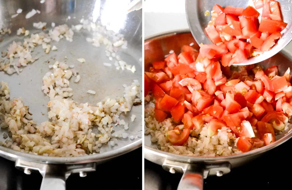 Saute onion and garlic until translucent, then add tomato into the pan